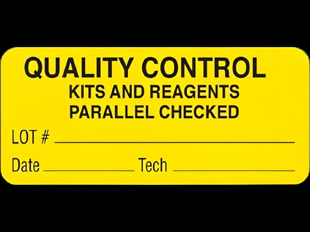 Pre-Printed Label Advisory Label Yellow QUALITY CONTROL / KITS AND REAGENTS / PARALLEL CHECKED / Lot # _____ … Black Quality Control Label 1 X 2-1/4 Inch
