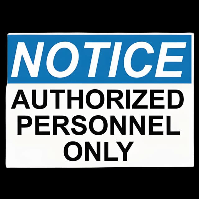 OSHA Safety Signs, NOTICE AUTHORIZED PERSONNEL ONLY, White/Blue/Black, 10 x 14